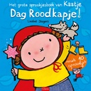 Dag roodkapje! het grote sprookjesboek