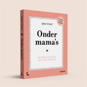 Zwangerschapsboek Onder mama's - Sonia Pypaert